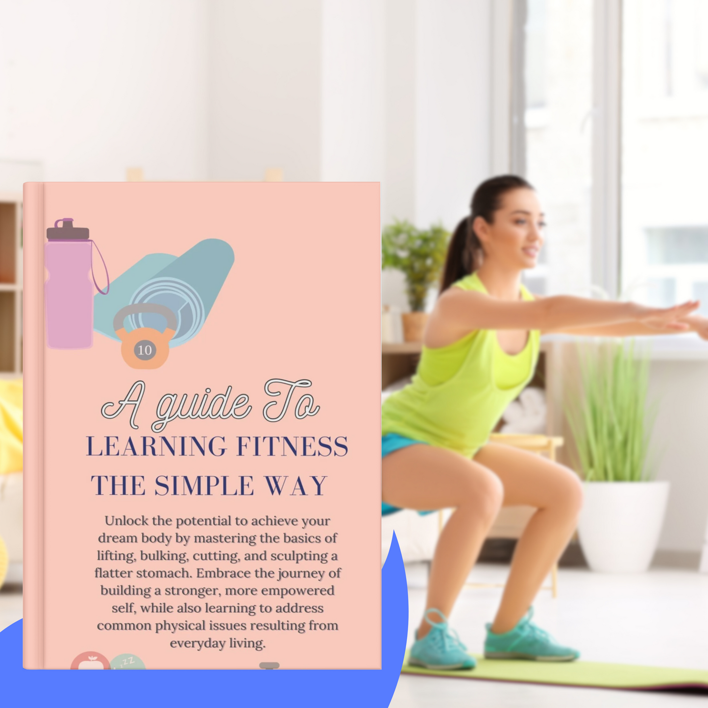 The No-Nonsense Fitness Guide for Real Results- Book Edition