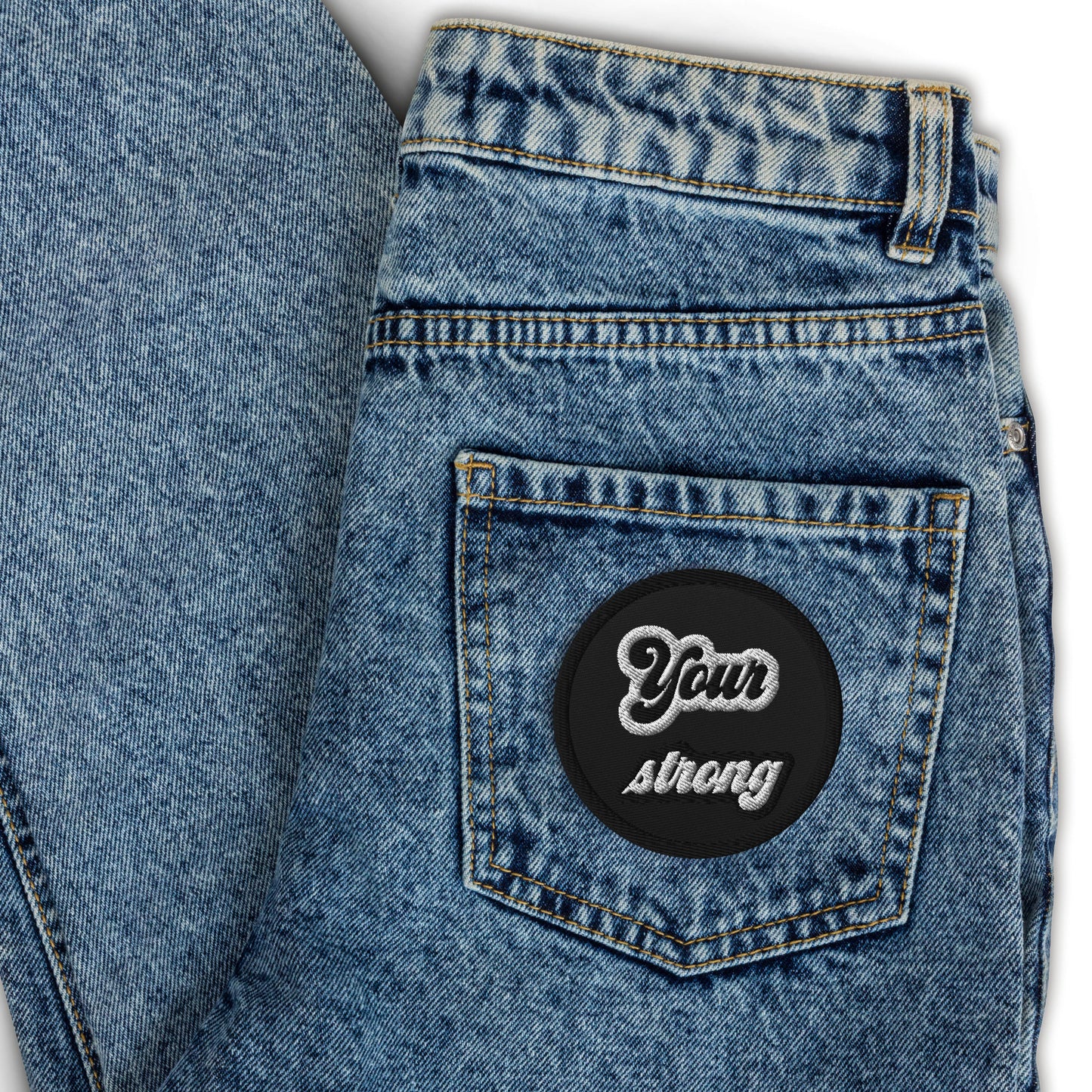 "Your Strong" Embroidered Patch - Embrace Your Power