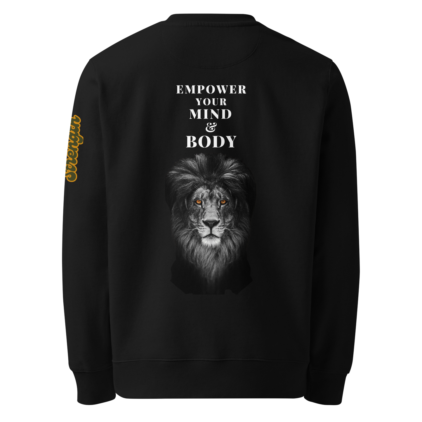 Empower Your Body and Mind Unisex Eco Sweatshirt